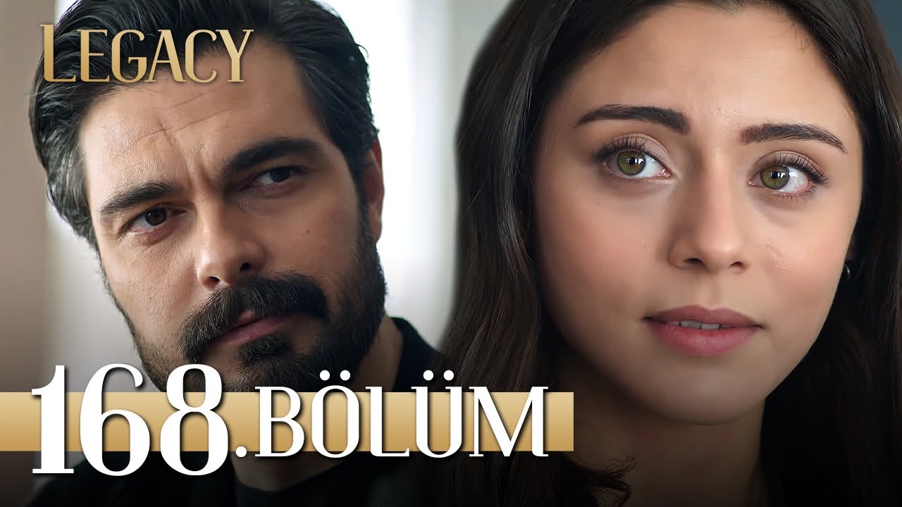 Emanet 168. Bölüm | Legacy Episode 168