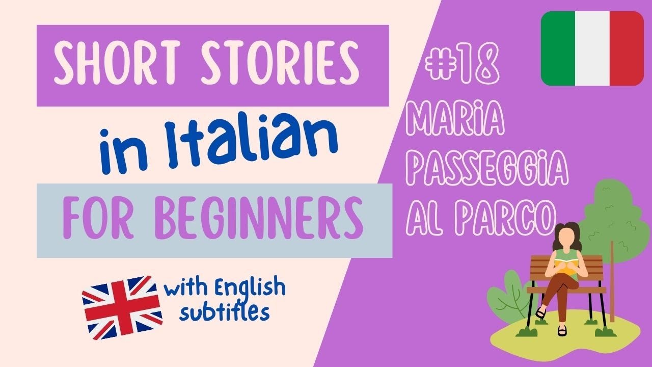 Italian listening and pronunciation exercise|Simple Story for Beginners #18 Maria passeggia al parco