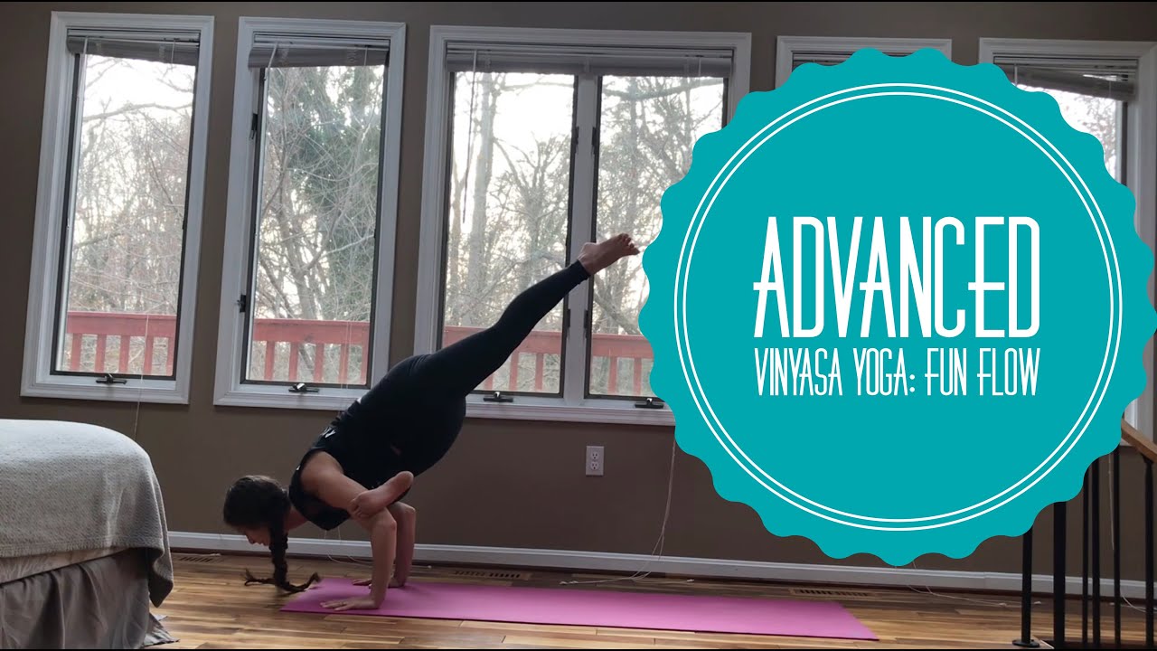 53 Minute Advanced Vinyasa Yoga Class: Fun Flow (Arm Balances, Inversions & Backbends)