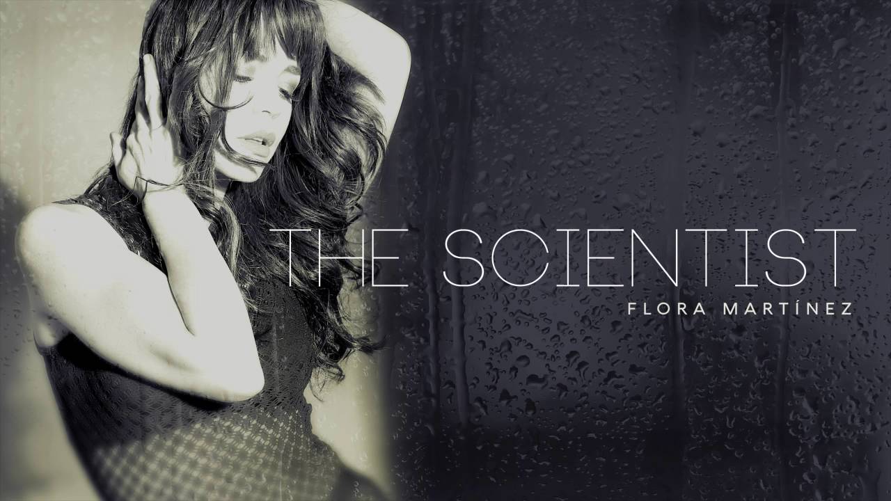 Flora Mart&iacute;nez - The Scientist, de Coldplay