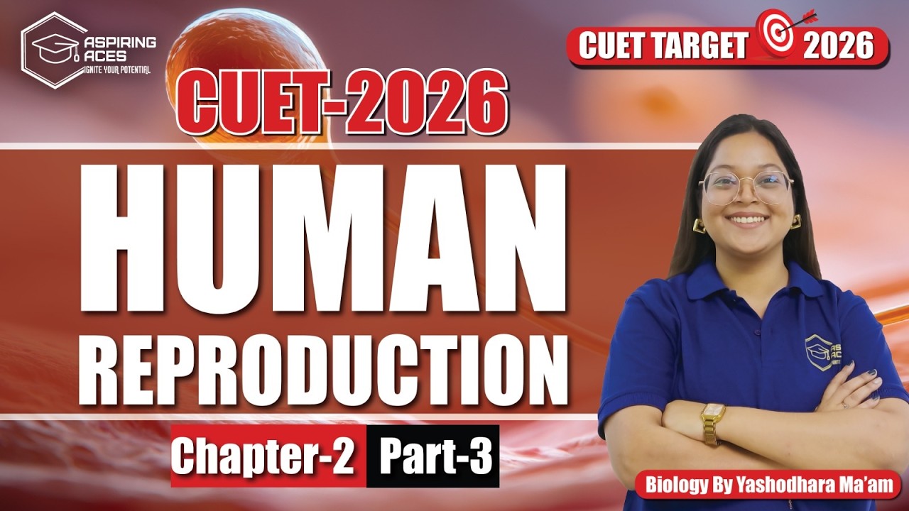 𝗛𝘂𝗺𝗮𝗻 𝗥𝗲𝗽𝗿𝗼𝗱𝘂𝗰𝘁𝗶𝗼𝗻 𝗖𝗹𝗮𝘀𝘀 𝟭𝟮 𝗕𝗶𝗼𝗹𝗼𝗴𝘆 | Spermatogenesis & Sperm Structure | CUET 2026 🎯