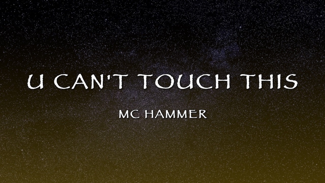 MC Hammer - U Can't Touch This (Lyrics)