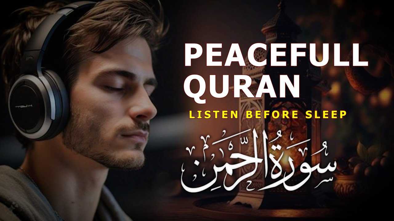 Live Quran for Peaceful Sleep  | Lofi Quran Recitation for Healing Hearts | Surah AR-Rahman
