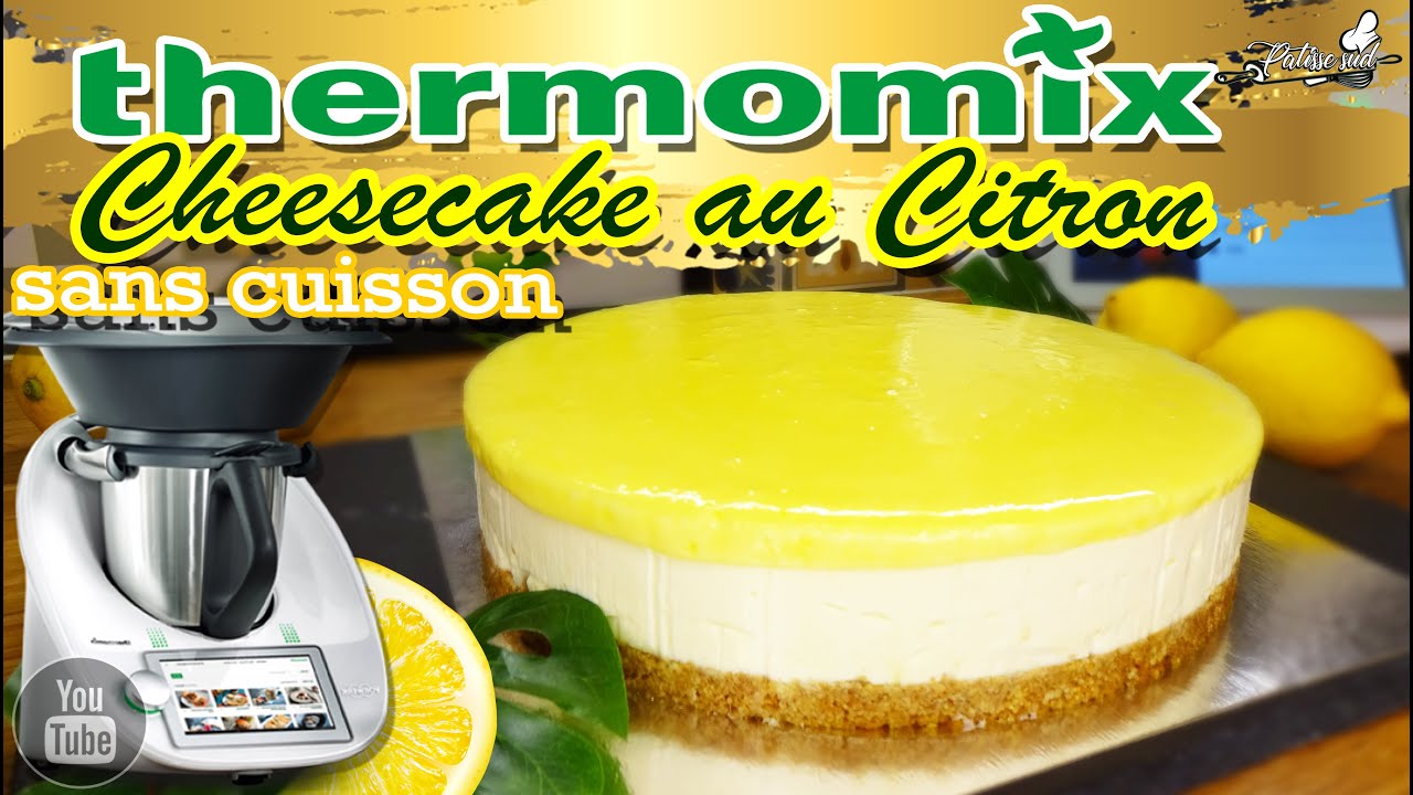 Cheesecake au citron sans cuisson au Thermomix tm6