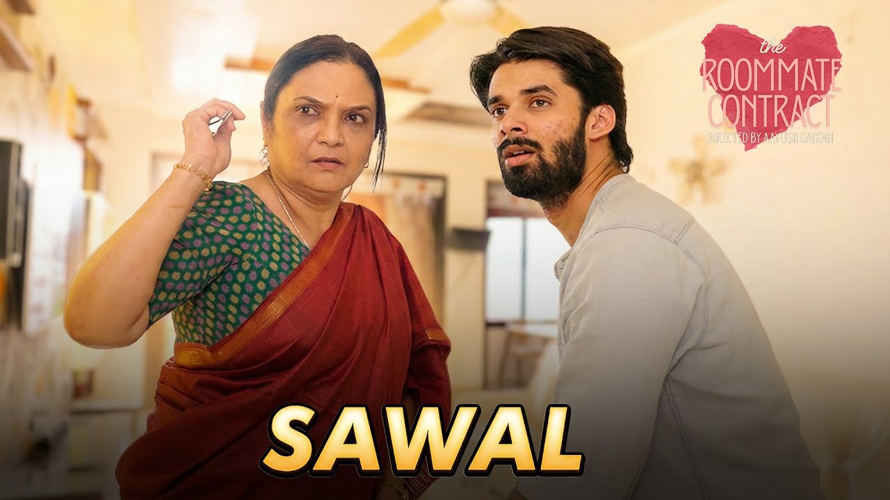The Roommate Contract - Episode 5 | SAWAL | Comedy Drama Mini - Series | VV Productions