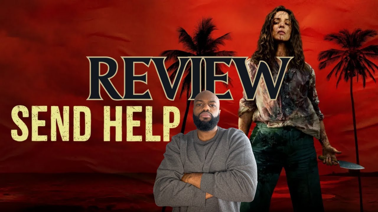 SEND HELP- REVIEW