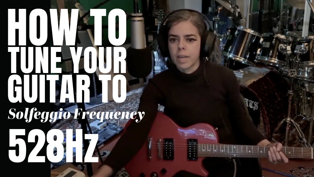 How to Tune Guitar to Play 528Hz