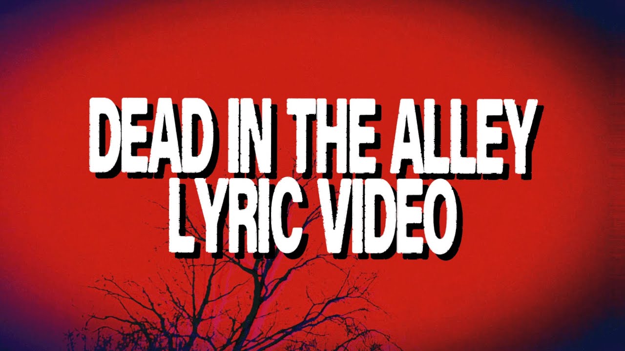 yupsnuf - dead in the alley (Official Lyric Video)