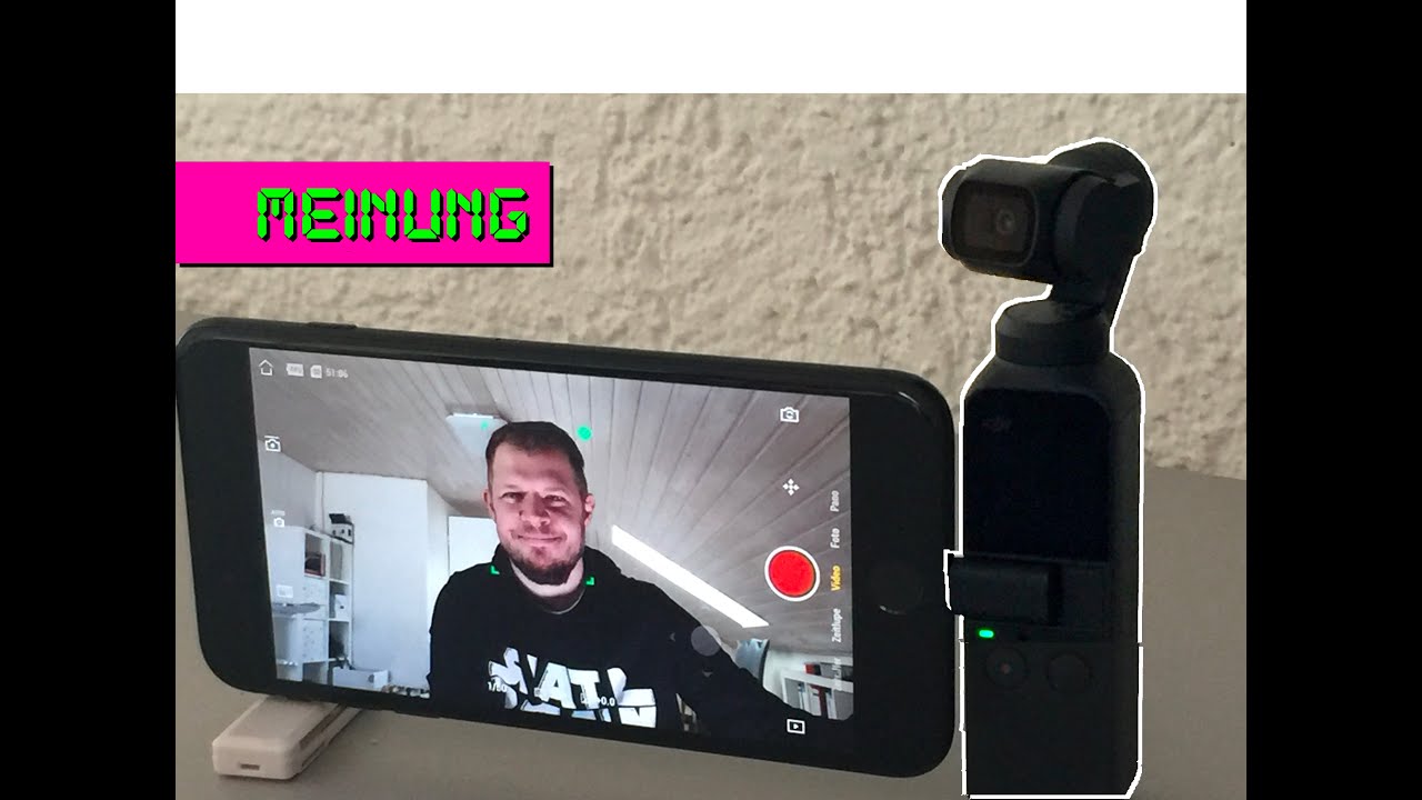 DJI Osmo Pocket: Meine Meinung