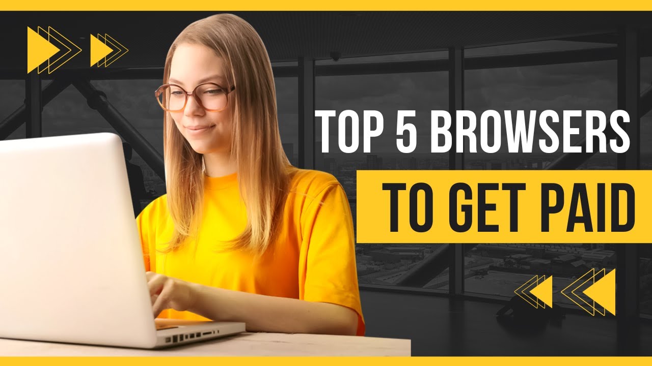 Top 5 Best browsers to get paid to Surf the web 🔥2023🔥