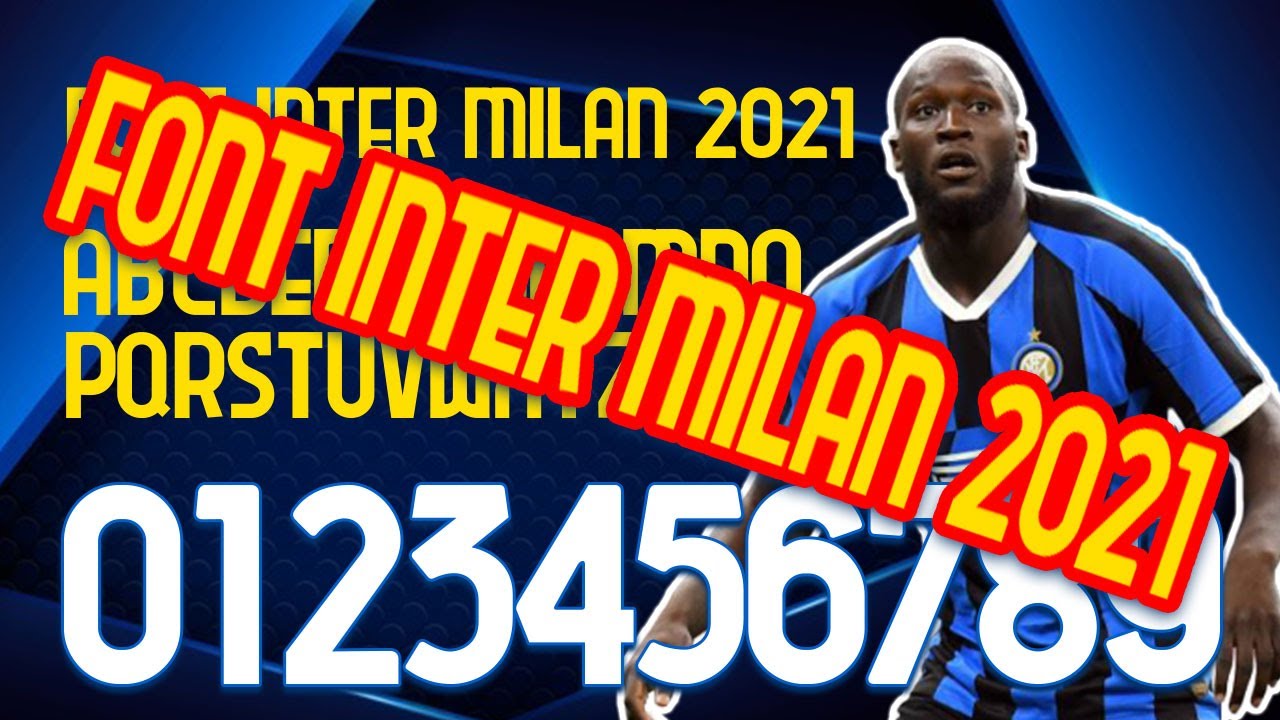 Inter milan football font 2021 By Home Design Free Download 100%