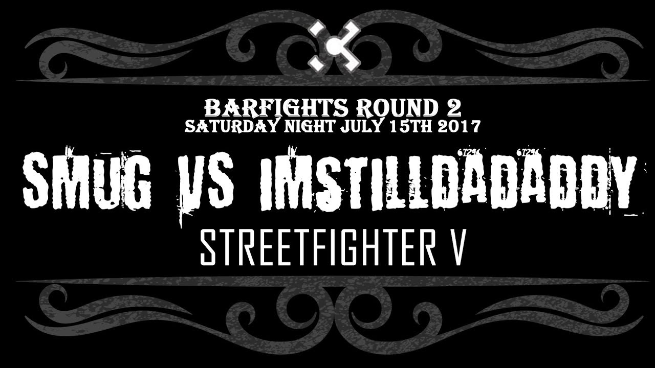 Bar Fights at Evo 2017 @ Eye Candy Lounge, Mandalay Bay:  Smug vs ImStillDaDaddy