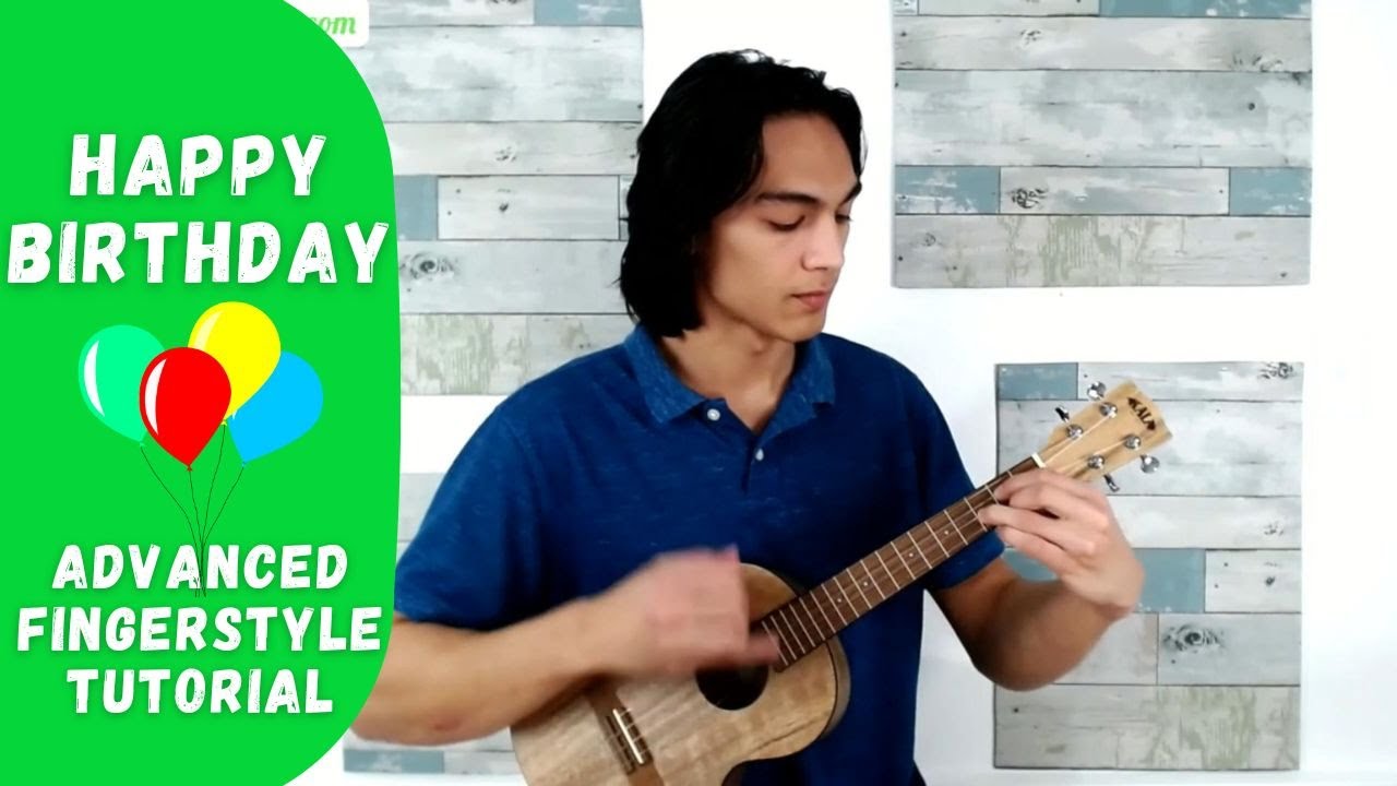 Happy Birthday - Intermediate Ukulele Fingerstyle Tutorial