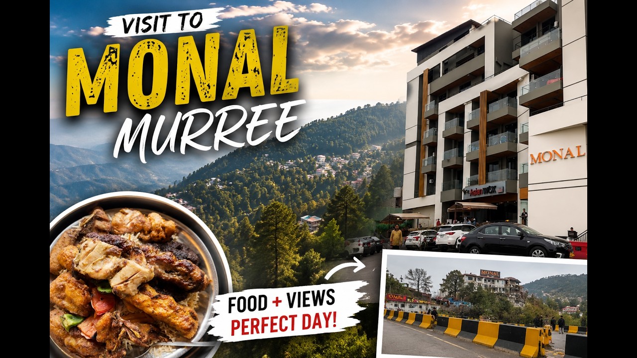 Monal Murree Complete Experience | Terrace View, Food & Murree Hills