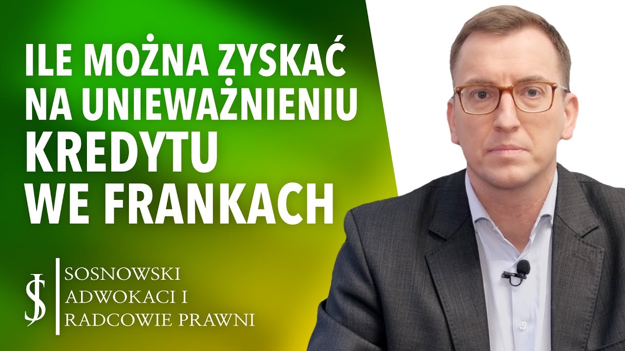 Ile można ZYSKAĆ na unieważnieniu kredytu we frankach w 2024- NOWE OBLICZENIA- Frankowicze i ODSETKI