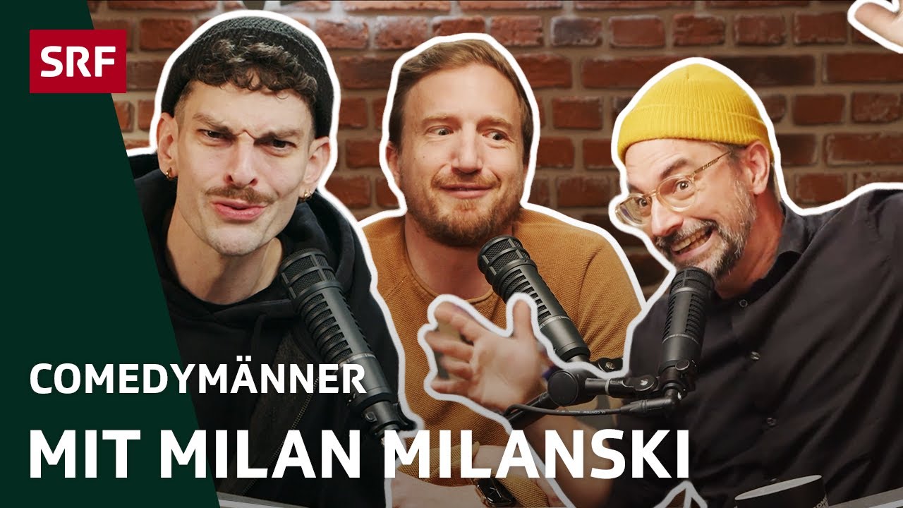 Mit Milan Milanski | Comedy | Comedymänner - hosted by SRF | Podcast