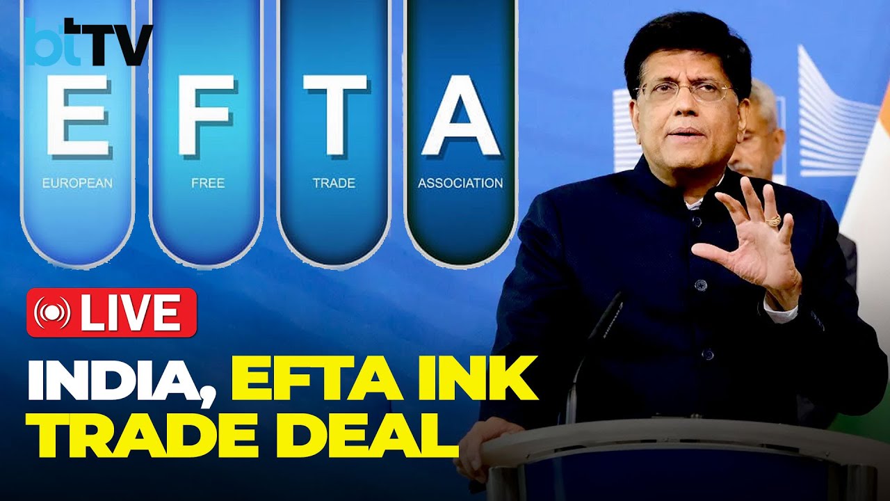 LIVE: Piyush Goyal At India–EFTA Signing, First Of Many Trade Deals To Be Inked?