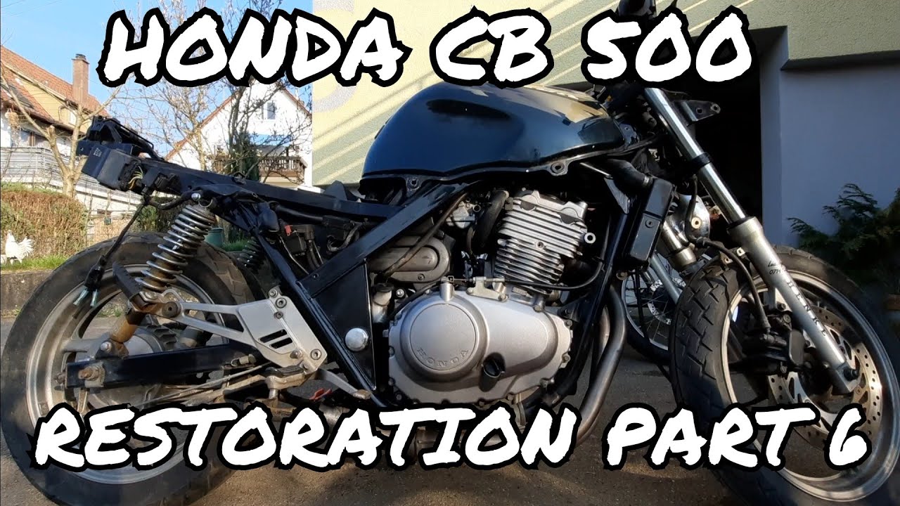 💥Honda CB 500 FULL RESTORATION / WILL SHE RUN? Part 6💥