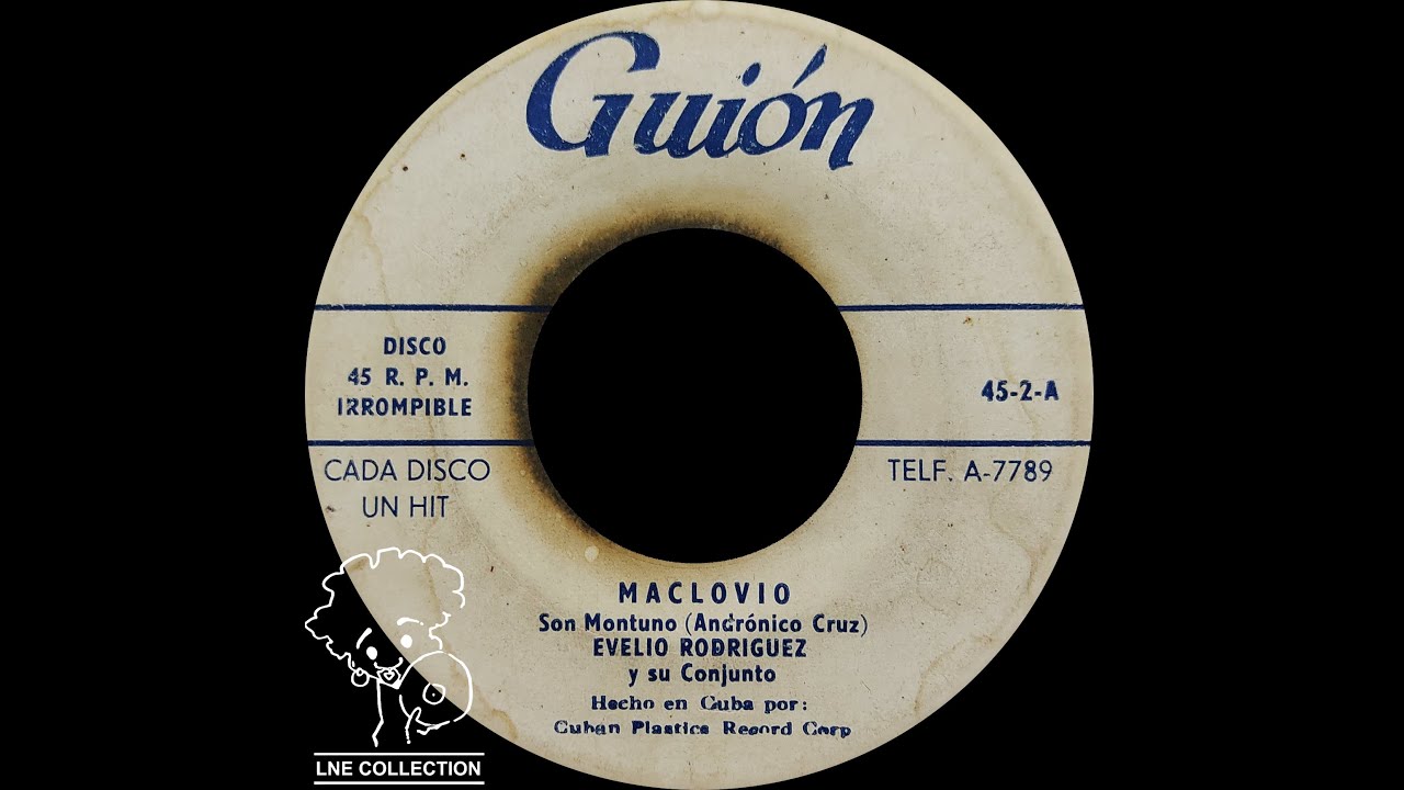 ✮ Evelio Rodríguez y su Conjunto ✮ - Maclovio (Son montuno)