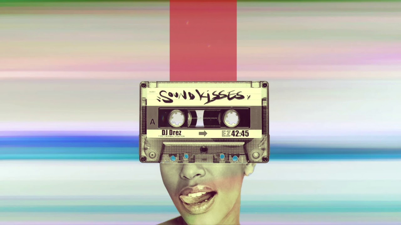Kiss and Grind, Soul Mix - Sound Kisses MixTape by DJ Drez