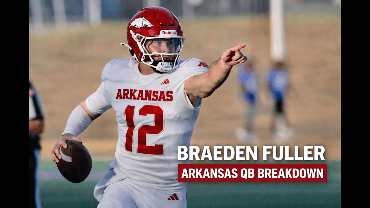 👉 Who Is Braeden Fuller? Arkansas QB Breakdown | Harlon Hill Finalist