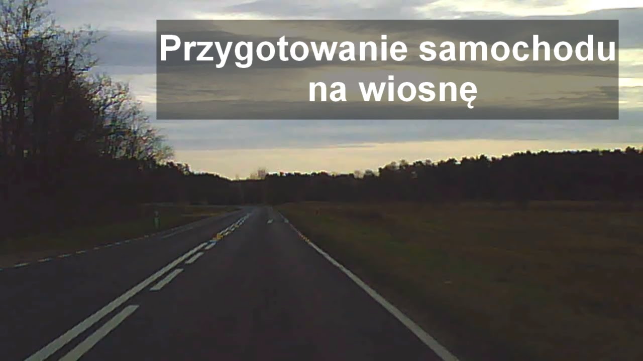 Przygotowanie samochodu na wiosnę (i powrót do jazdy autem)