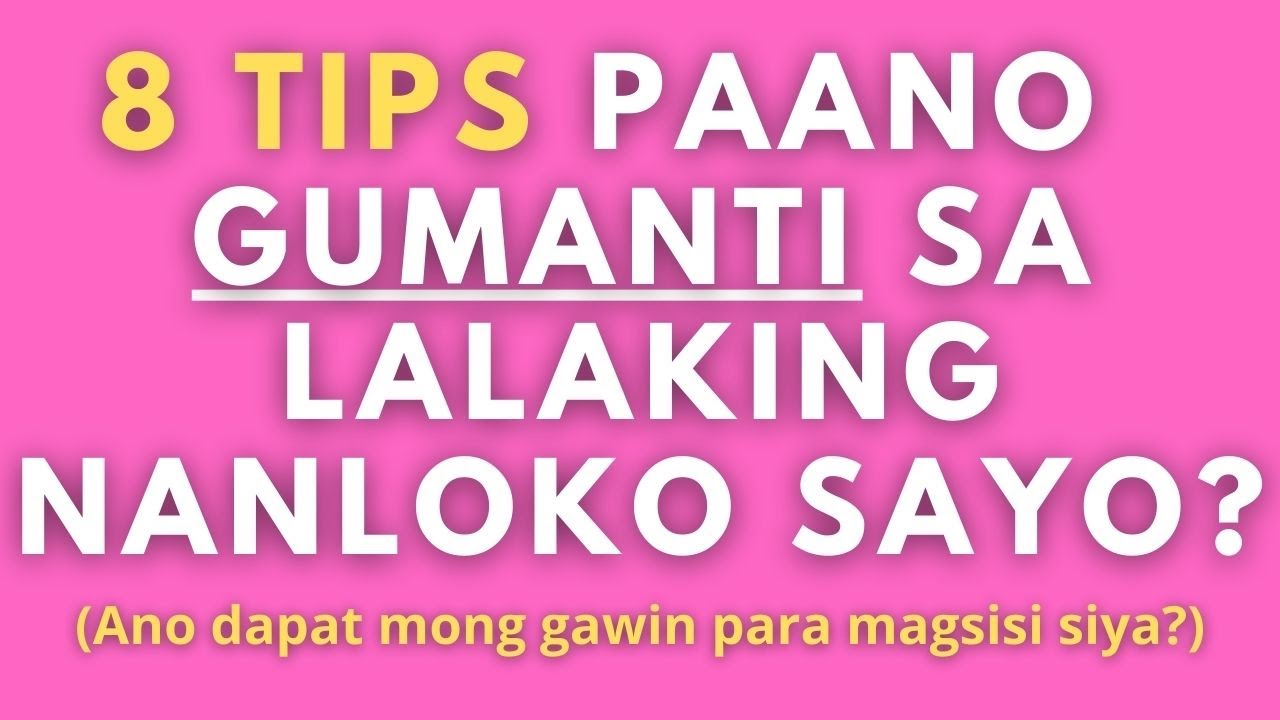 Paano gumanti sa lalaking nanloko sayo? (Paano gumanti sa manloloko? 8 Tips)