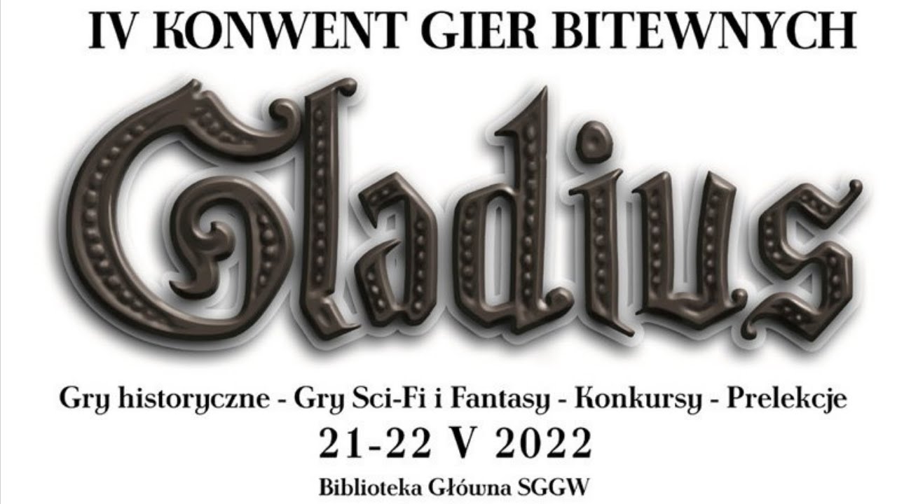 Relacja z Gladius - IV konwent gier bitewnych w SGGW