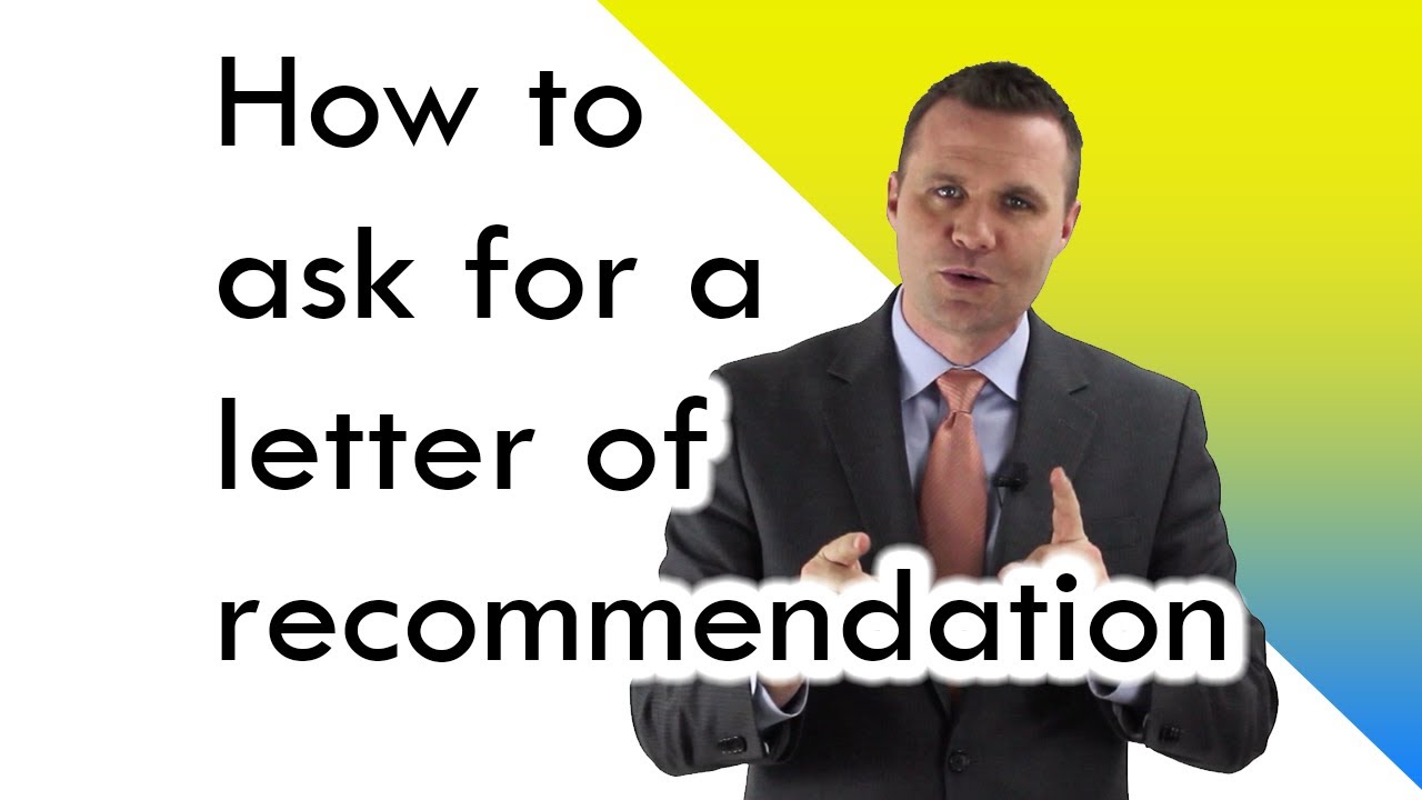 How to ask for a letter of recommendation