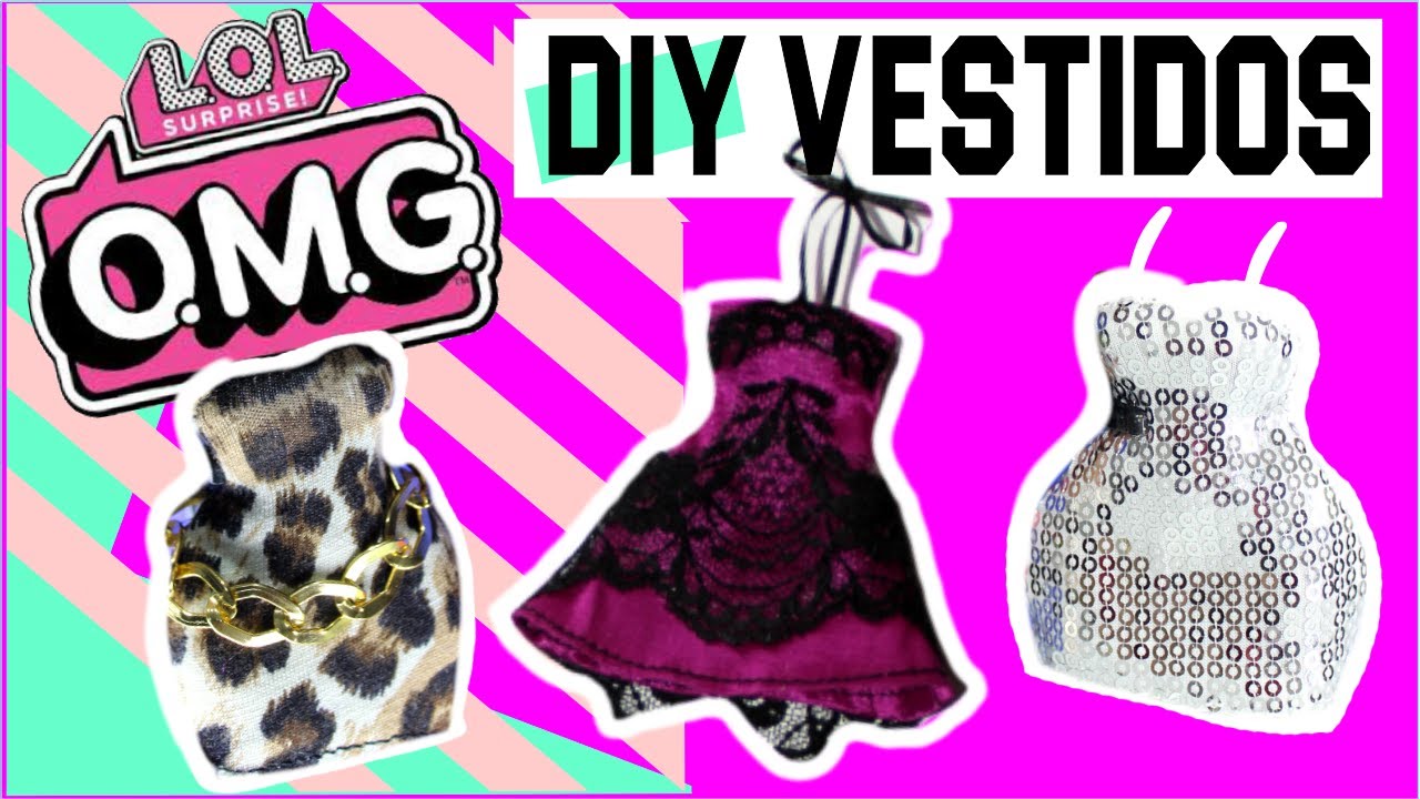 DIY//COMO HACER VESTIDOS FÁCILES PARA LOL OMG SURPRISE 2020