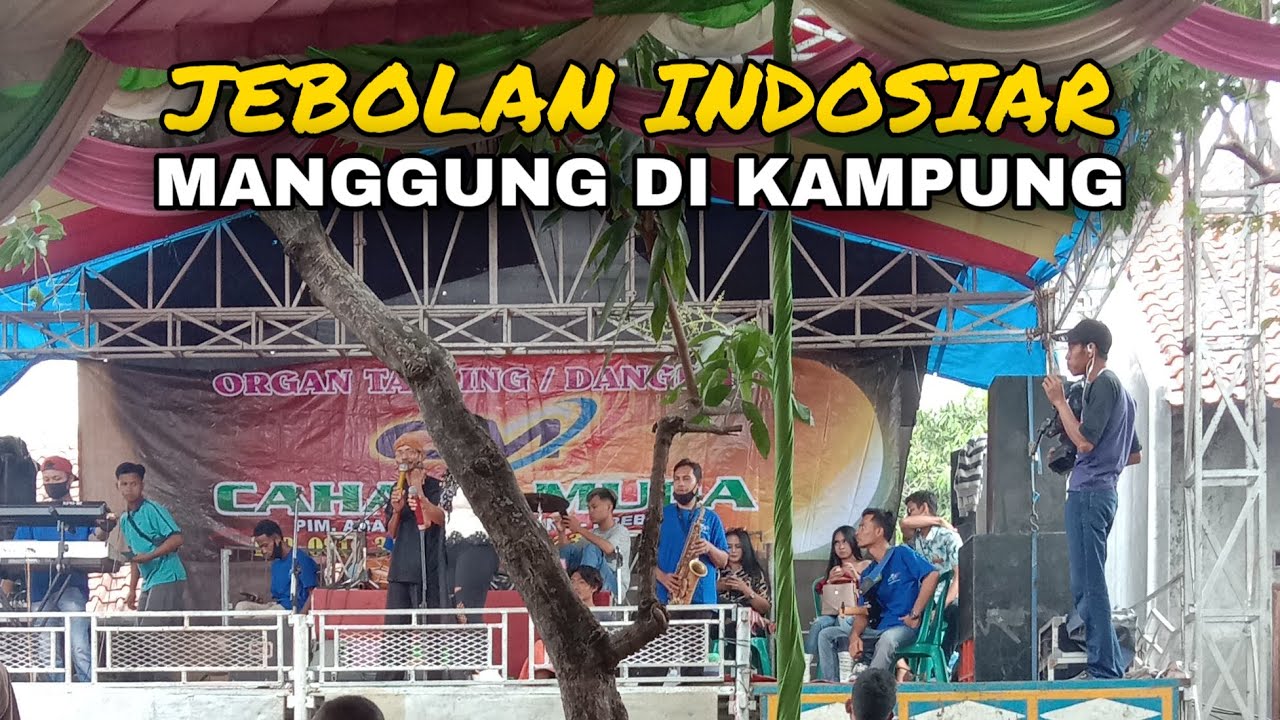 JEBOLAN INDOSIAR MANGGUNG DI KAMPUNG