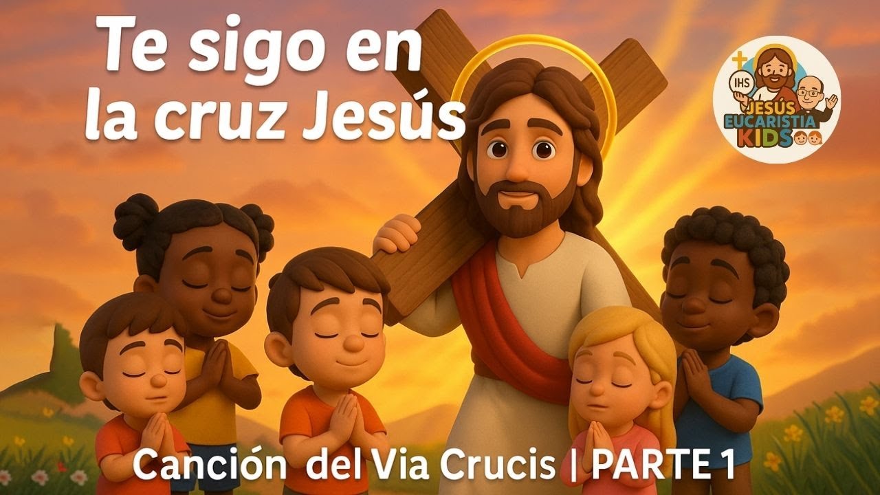 Te sigo en la cruz Jesús - Canción de las estaciones del Vía Crucis (PARTE 1)