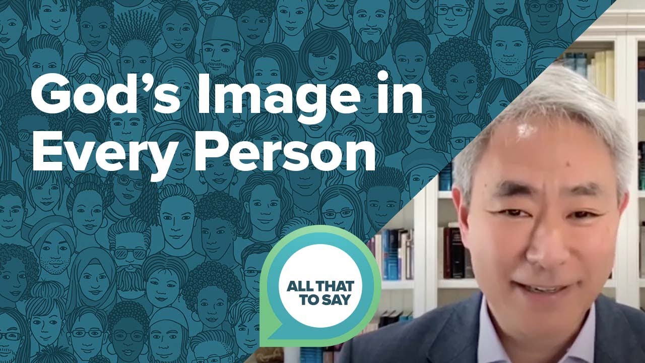 God’s Image in Every Person