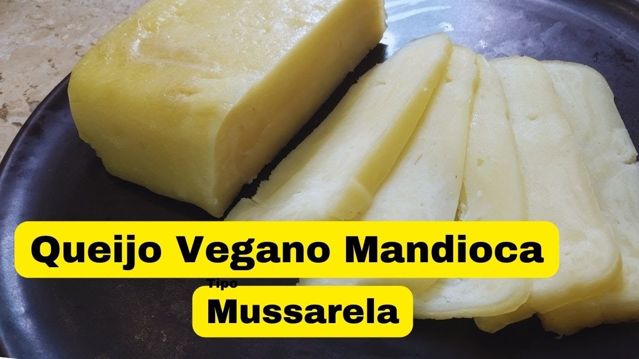 Queijo Vegano de Mandioca