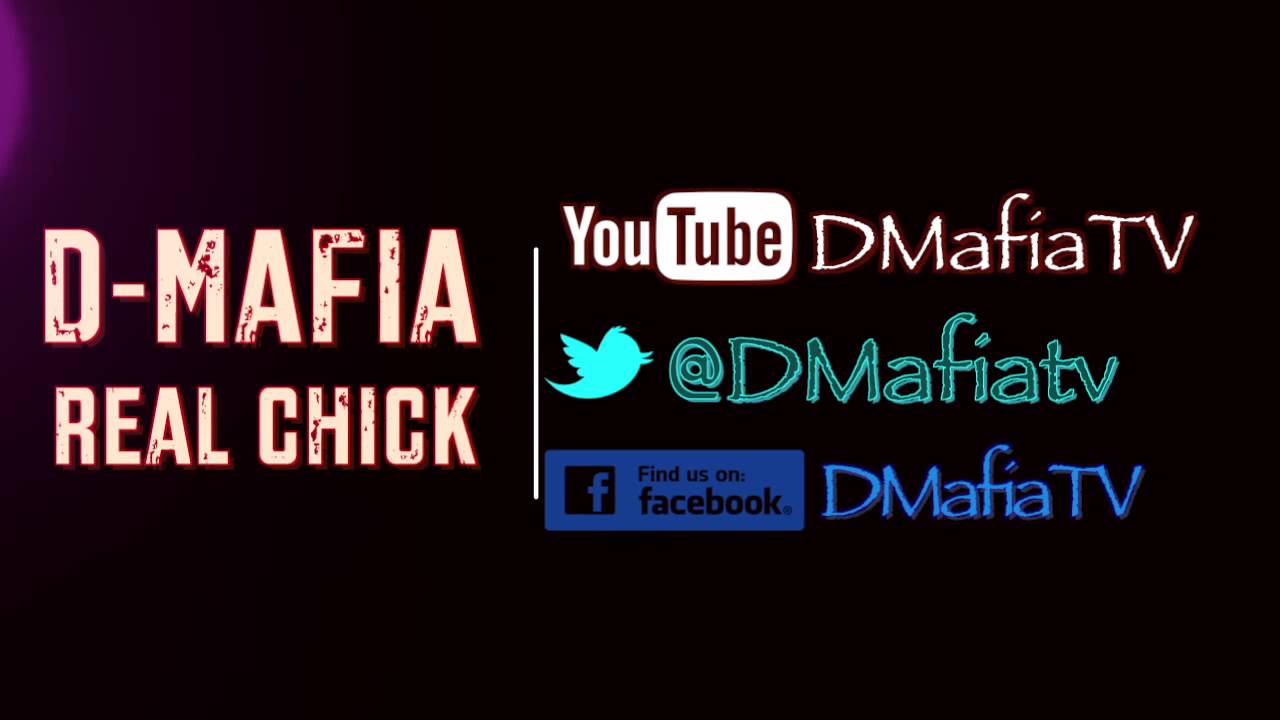 D-Mafia - Real Chick ( Down Ass Bitch )