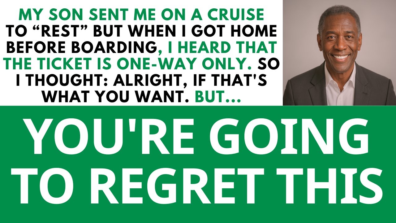 My Son Sent Me On A Cruise To Relax But Only With A One Way Ticket...