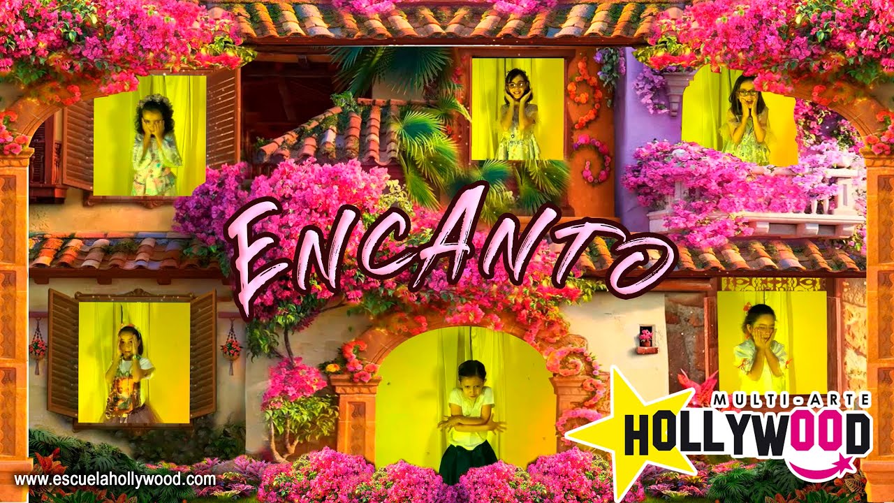 No se habla de Bruno - Encanto - Videoclip Escuela Hollywood 2022