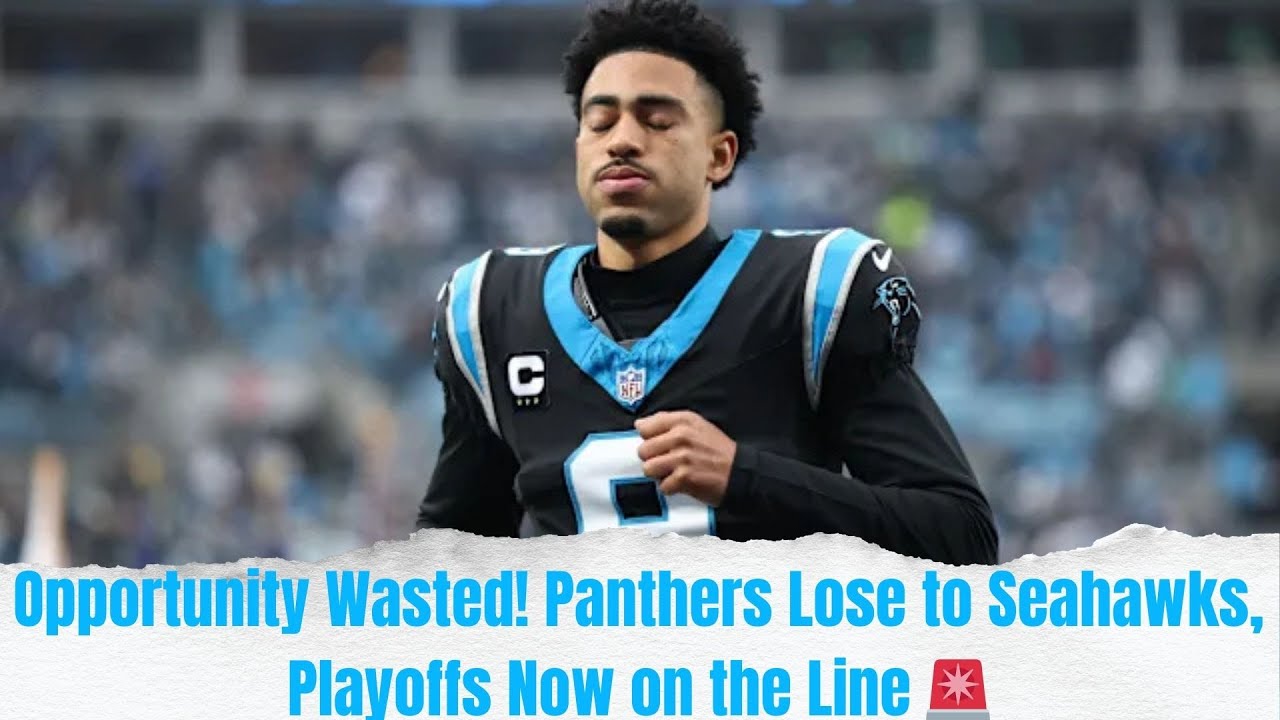 Opportunity Wasted! Panthers Lose to Seahawks, Playoffs Now on the Line 🚨