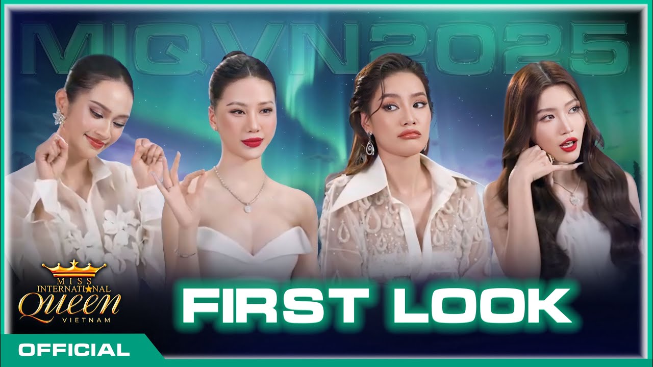 MISS INTERNATIONAL QUEEN VIETNAM 2025 | FIRST LOOK - 4 MENTORS CHÍNH THỨC 