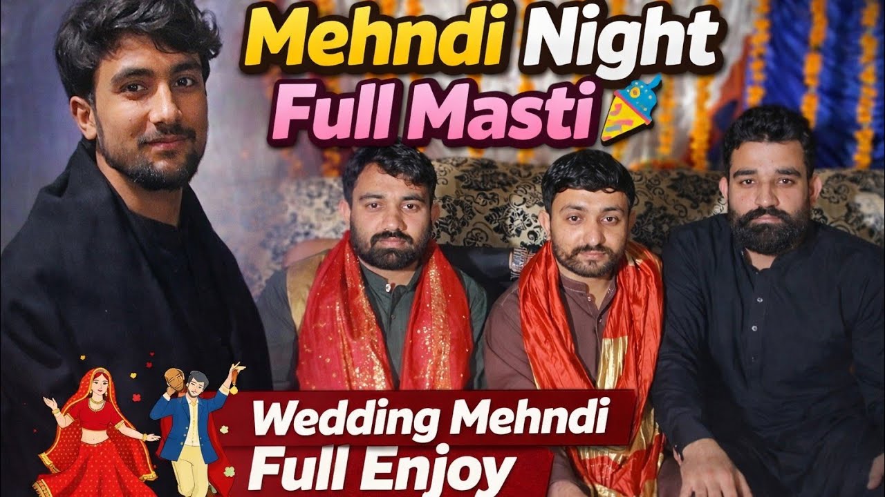 Mehndi Night Full Masti 🎉 | Wedding Mehndi Full Enjoy | Friends PartyJanuary 24, 2026