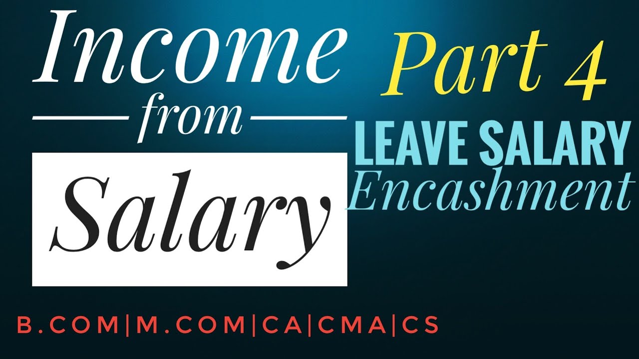 Income from Salary|Part 4|Leave Salary Encashment in malayalam