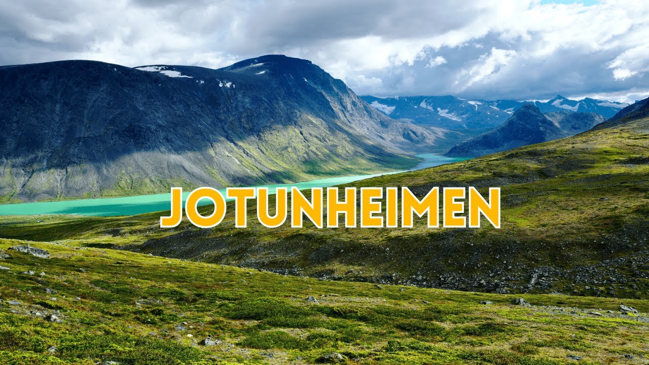 Jotunheimen: home of the giants