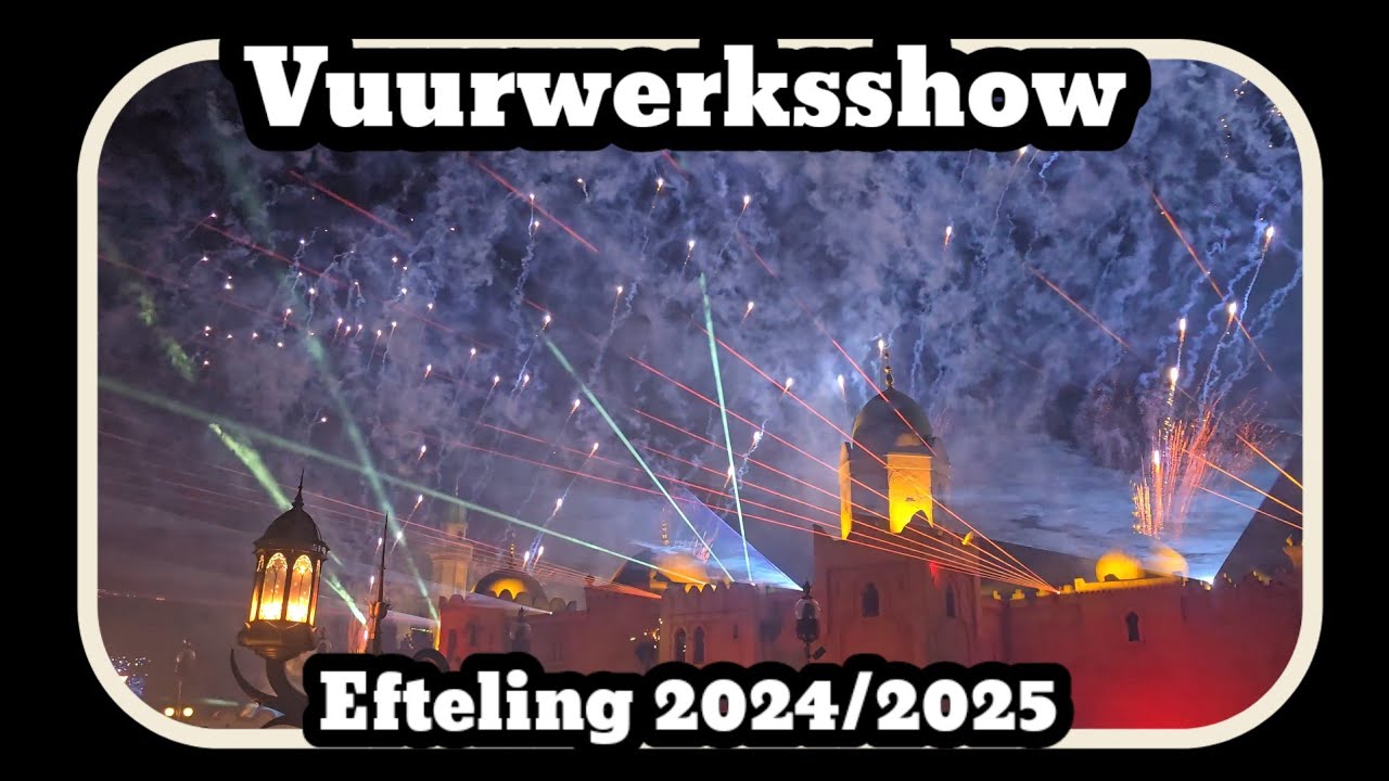 Vuurwerkshow oud en nieuw 2024/2025 [Efteling]