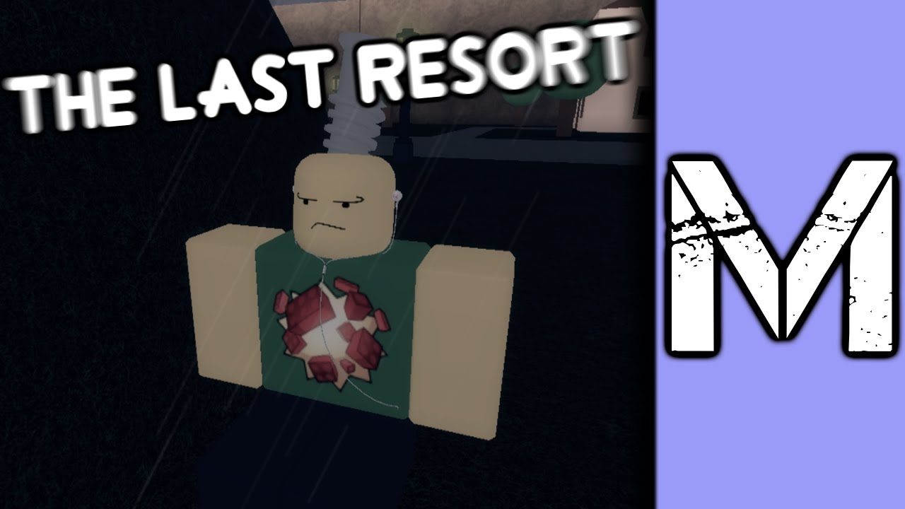 The Last Resort [A ROBLOX Machinima]