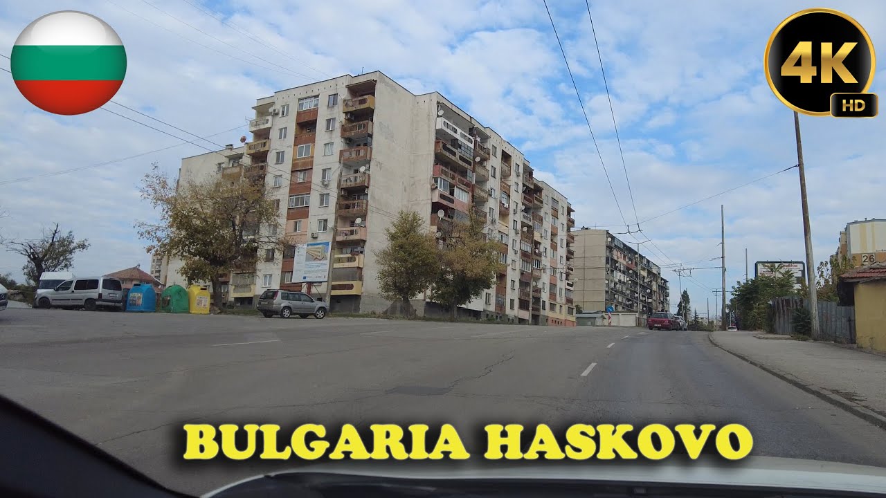 Bulgaria 🇧🇬 HASKOVO 🇧🇬 City Car Tour (2025 · 4K)
