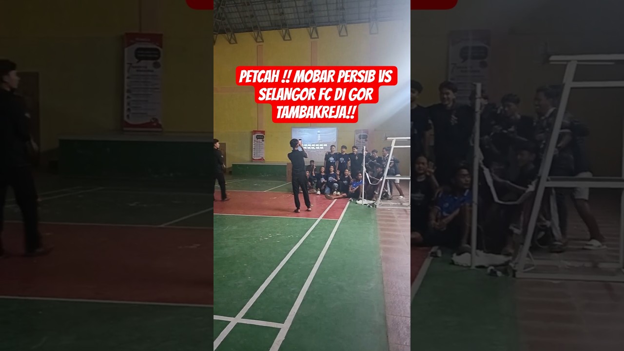 PETCAH ‼️ Nobar Persib vs Selangor FC di GOR Tambakreja #desa #fypシ #ciamis #persib