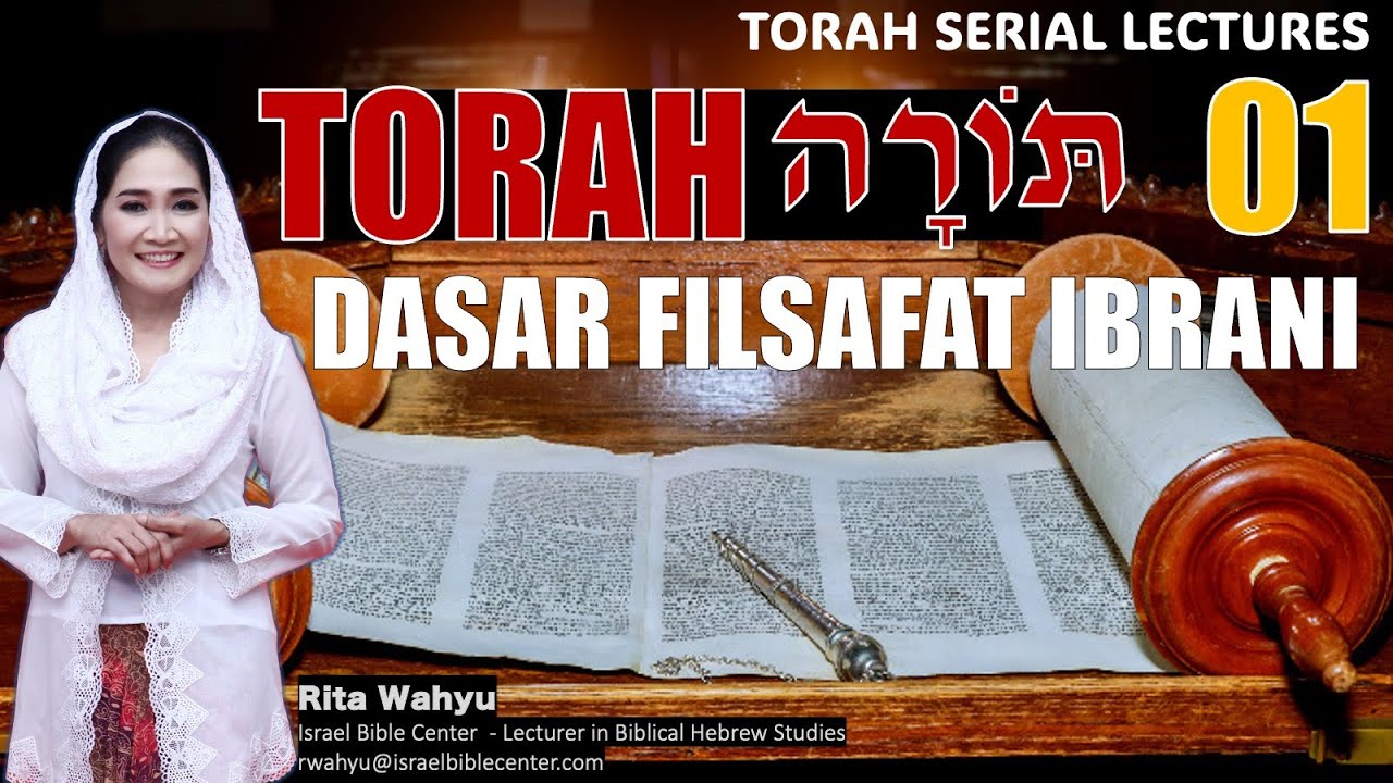 TORAH - DASAR FILSAFAT IBRANI (Serial TORAH 01)
