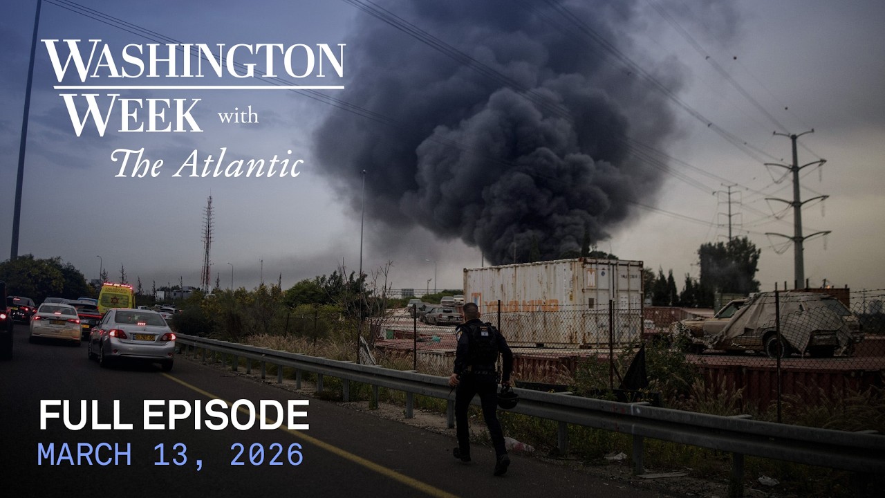 Washington Week with The Atlantic live episode, March 13, 2026