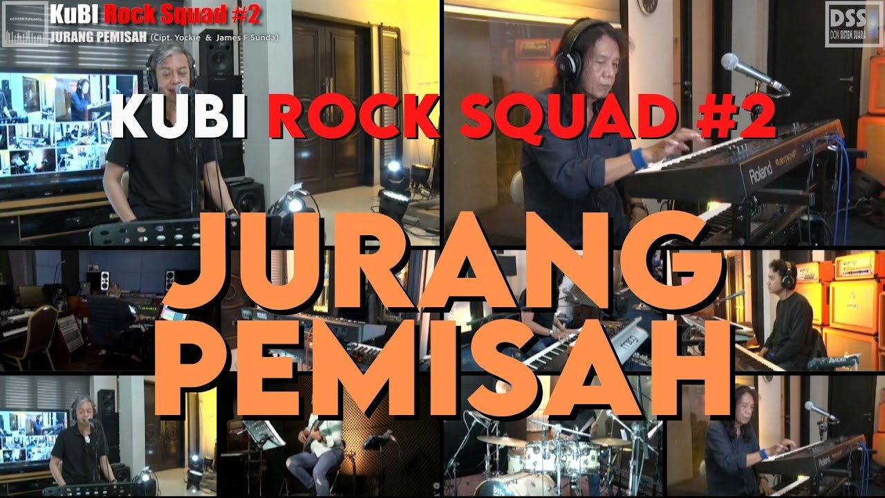 KUBI ROCK SQUAD #2 - JURANG PEMISAH (Cipt. Yockie & James F Sundah)