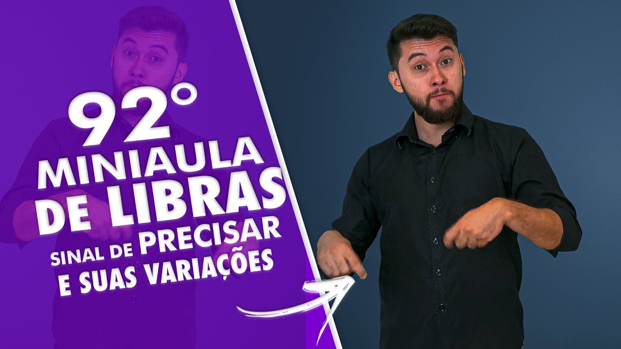 COMO SE DIZ EM LIBRAS PRECISAR | MINI-AULA DE LIBRAS | DANRLEY OLIVEIRA
